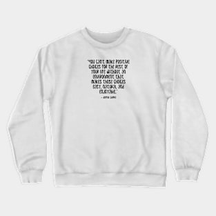 deepak on positive choices Crewneck Sweatshirt